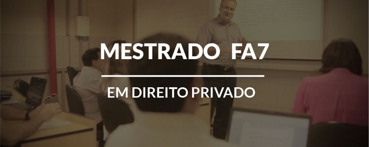 Mestrado FA7 em Direito Privado